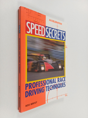 Ross Bentley : Speed Secrets : Professional Race Driving ...