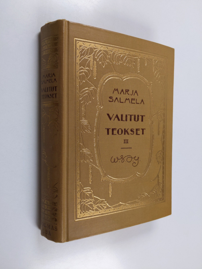 Marja Salmela : Valitut teokset 3 - Pohjavirtoja - Naisko...