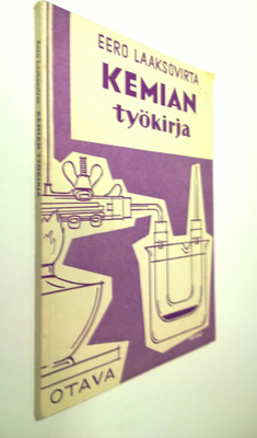Eero Laaksovirta : Kemian työkirja keskikoulua varten