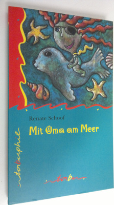 Renate Schoof : Mit Oma am Meer : Roman