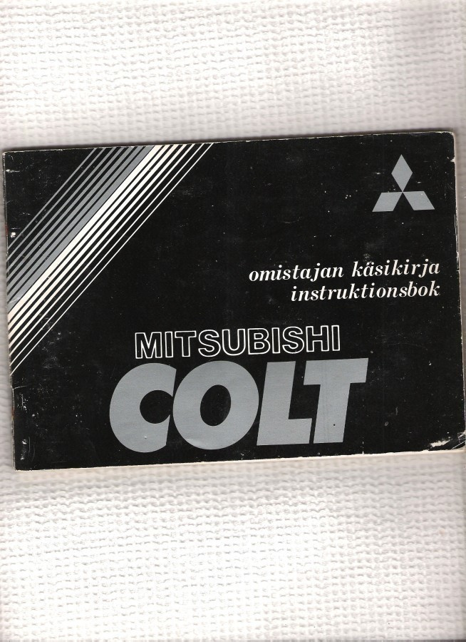 Mitsubishi Colt, omistajan Käsikirja.