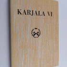 Helena (toim.) Tahvanainen : Karjala VI : Karjalaisen osa... - pikkukuva 1
