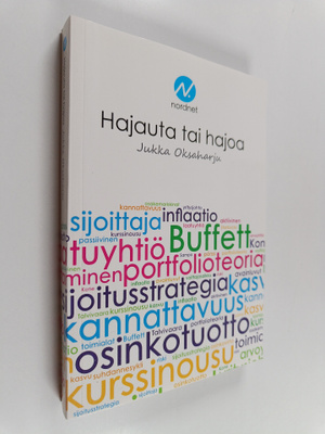 Jukka Oksaharju : Hajauta tai hajoa (signeerattu)