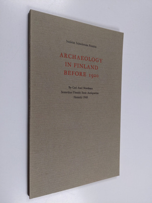 Carl Axel Nordman : Archaeology in Finland Before 1920
