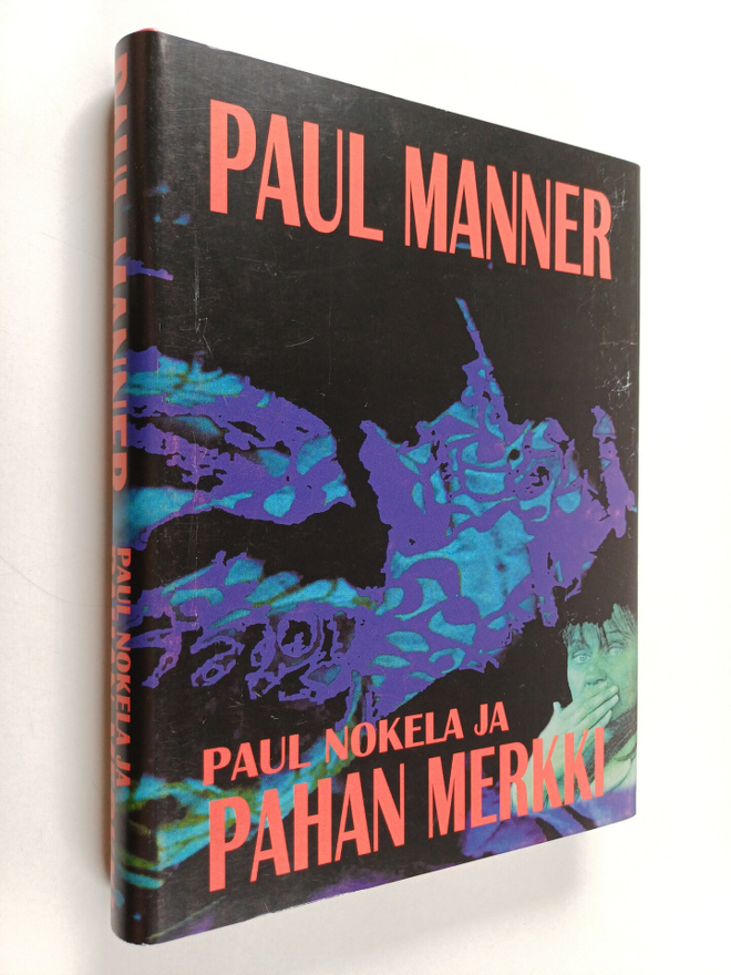 Paul Manner : Paul Nokela ja pahan merkki