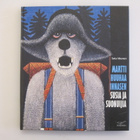 Satu Itkonen: Martti Huuhaa Innasen susia ja suonuijia, 1994 - pikkukuva 1