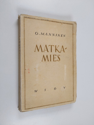 O. Manninen : Matkamies