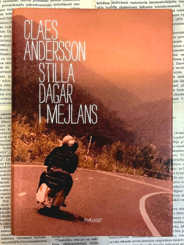Claes Andersson - Stilla dagar i Mejlans (inbunden bok)