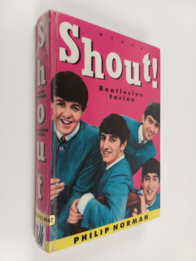 Philip Norman : Shout! : Beatlesien tarina