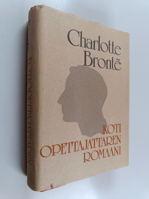 Charlotte Bronte : Kotiopettajattaren romaani