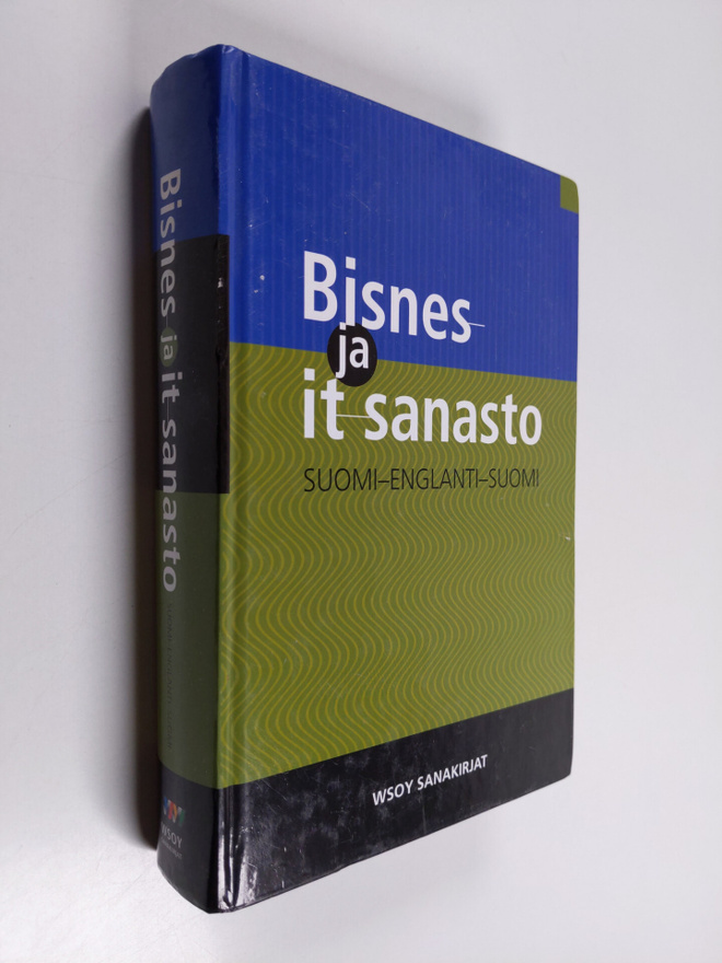 Ahti (toim.) Hytönen : Bisnes- ja it-sanasto suomi-englan...