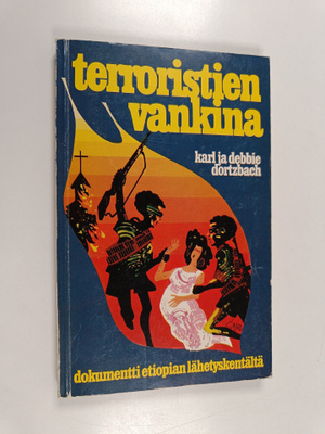 Karl Dortzbach : Terroristien vankina