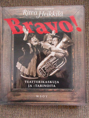BRAVO ! - TEATTERIKASKUJA ja -TARINOITA