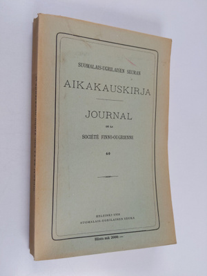 Suomalais-ugrilaisen seuran aikakauskirja 60 : Journal de...