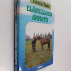 Tuomo Talvi : Eläimellinen ammatti - pikkukuva 1
