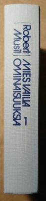 Robert Musil - Mies Vailla Ominaisuuksia, osa 1