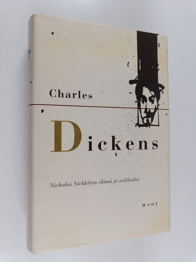 Charles Dickens : Nicholas Nicklebyn elämä ja seikkailut