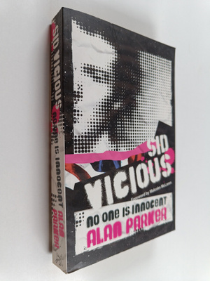 Alan Parker : Sid Vicious - No One is Innocent