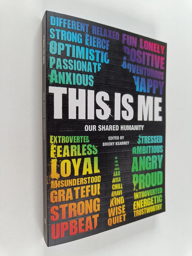 Briony Kearney : This is me I am... : our shared humanity