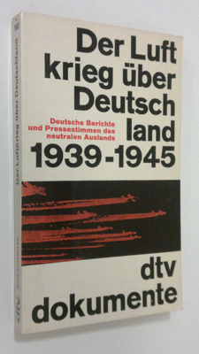 Der Luft krieg uber Deutschland 1939-1945 : Deutsche Beri...