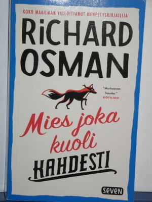 Richard Osman : Mies joka kuoli KAHDESTI