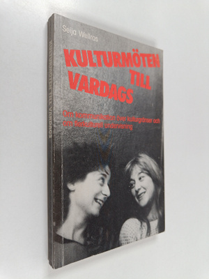 Seija Wellros : Kulturmöten till vardags : om kommunikati...