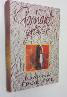 Joanna Trollope : Parhaat ystävät