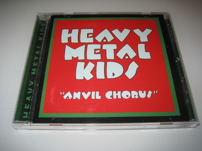 Heavy Metal Kids - Anvil Chorus  (CD)