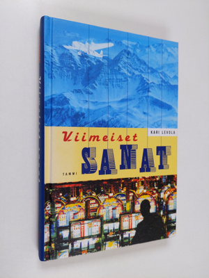Kari Levola : Viimeiset sanat