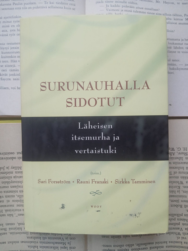 Surunauhalla sidotut: läheisen itsemurha ja vertaistuki