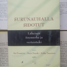 Surunauhalla sidotut: läheisen itsemurha ja vertaistuki - pikkukuva 1