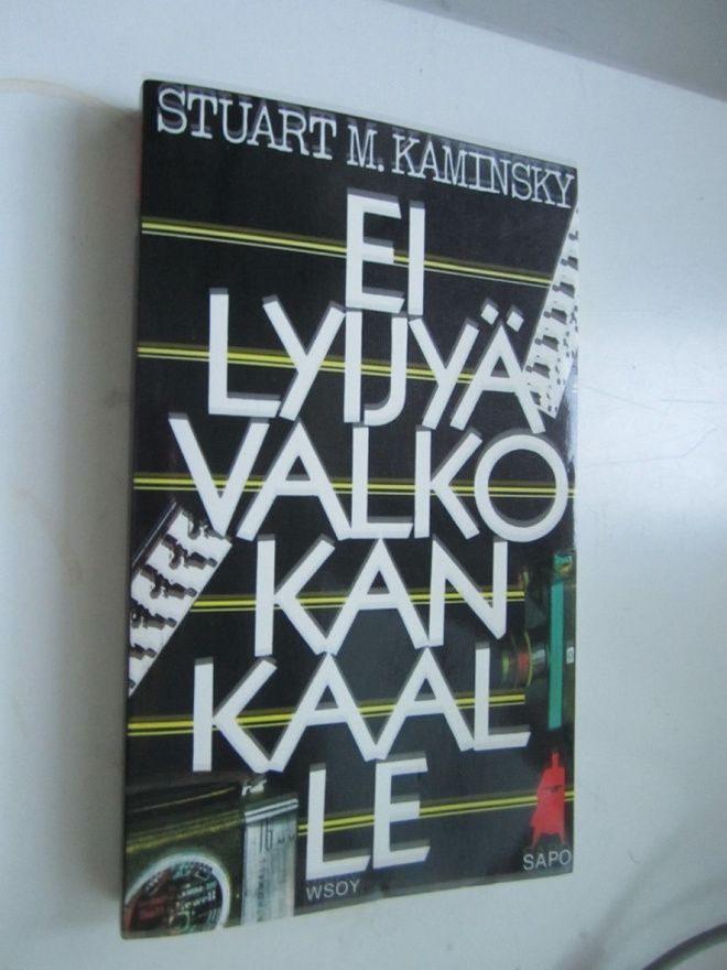 Stuart M. Kaminsky : Ei lyijyä valkokankaalle (1.p. SAPO)