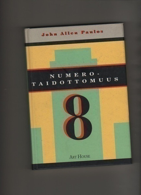 Paulos: Numerotaidottomuus : matemaattinen.., AH 1991,sid,K3