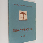 Anna-Maija Raittila : Päivänvarjopuu : runoja - pikkukuva 1