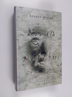 Andrew Miller : Kivun mestari