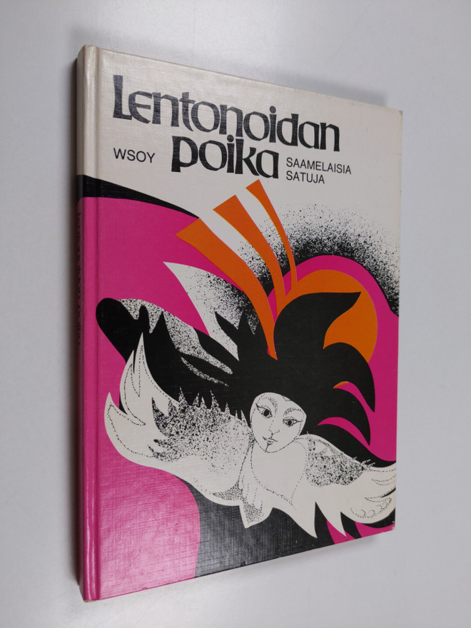 Annukka Aikio ym. : Lentonoidan poika : saamelaisia satuja
