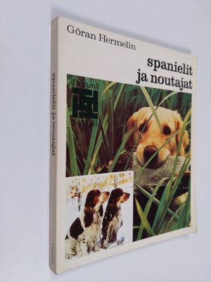 Göran Hermelin : Spanielit ja noutajat