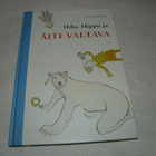 Anja Erämaa Hilu, Hippu ja äiti valtava - pikkukuva 1