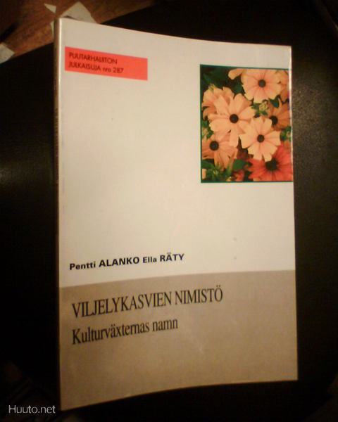 Pentti Alanko - Ella Räty VILJELYKASVIEN NIMISTÖ (Sis.pk:t)
