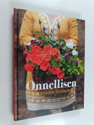 Johanna Vireaho : Onnellisen puutarhurin kesäkukat