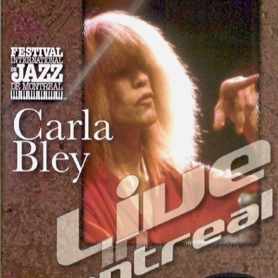 Carla Bley - Live in Montreal   - DVD
