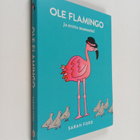 Sarah Ford : Ole flamingo ja erotu massasta! - pikkukuva 1