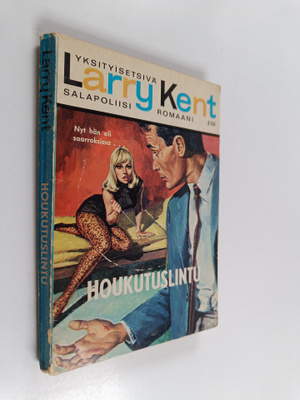 Larry Kent : Houkutuslintu