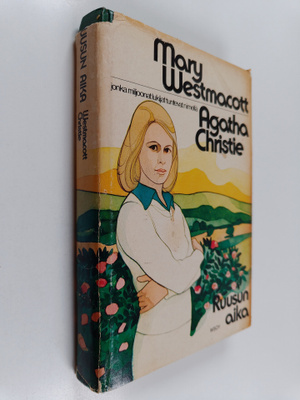 Mary (Agatha Christie) Westmacott : Ruusun aika