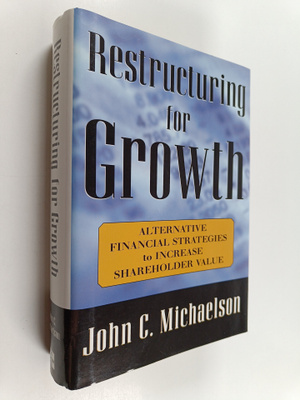 John Michaelson : Restructuring for growth