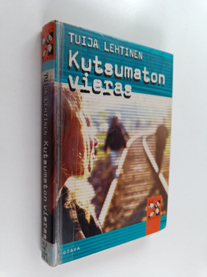 Tuija Lehtinen : Kutsumaton vieras