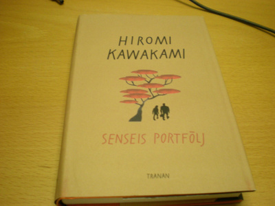 Hiromi Kawakami: Senseis portfölj