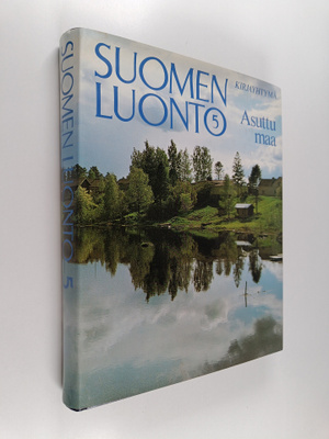 Paavo (toim.) Havas : Suomen luonto 5 :329 Asuttu maa