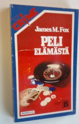 James M. Fox : Peli elämästä