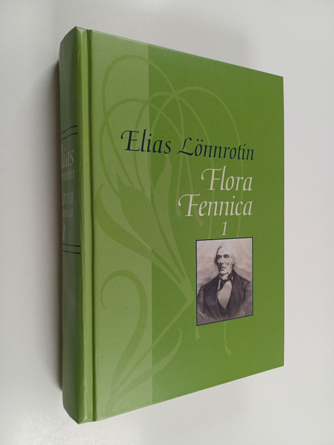 Elias Lönnrot : Elias Lönnrotin Flora Fennica 1